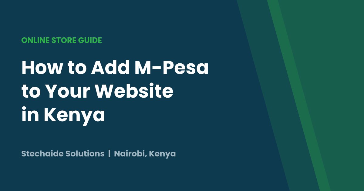 M-Pesa integration on a Kenyan ecommerce website showing STK push payment on a phone